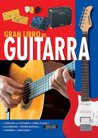 Guitarra (GRAN LIBRO DEA)