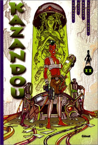 Kazandou, tome 2 : La voie du guerrier