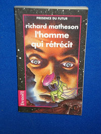 L'homme qui rétrécit