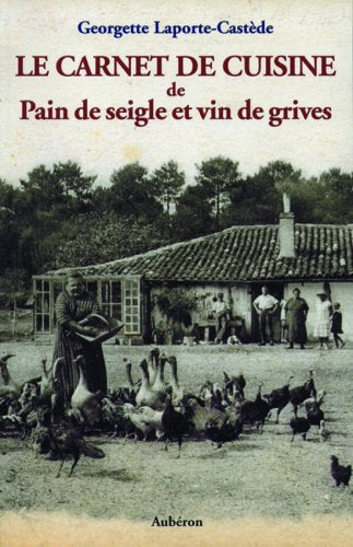 Le carnet de cuisine de Pain de seigle et Vin de grives