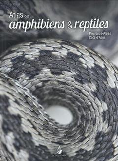 Atlas des amphibiens et reptiles de Provence-Alpes-Côte d'Azur