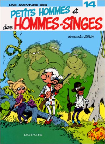 PETITS HOMMES ET HOMMES-SINGES