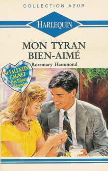 Mon tyran bien-aimé