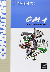 Histoire CM1 : Cycle des approfondissements conforme aux instructions officielles