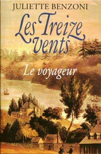 Le voyageur Les treize vents neuf