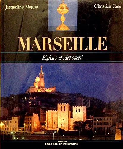 Marseille, églises et art sacre