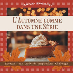 L’Automne comme dans une Série: Les Cahiers Cosy