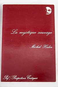 La mystique sauvage