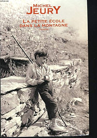 La petite école dans la montagne