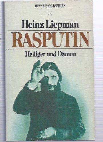 Rasputin. Heiliger und D�mon.