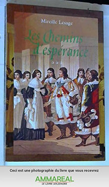 Les chemins d'espérance (Les Ailes du matin.)