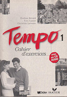 Tempo, 1 : Méthode de français (Cahier d'activités)