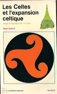 Les Celtes et l'expansion celtique