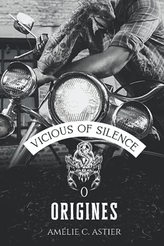 Vicious Of Silence, Tome 0 : Origines