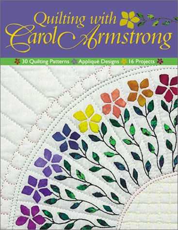 Quilting with Carol Armstrong