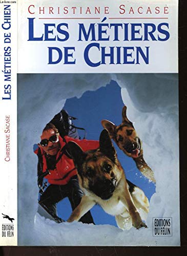 Les métiers de chien