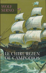 Le chirurgien de Campodios
