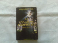 la douzieme prophetie - l'heure decisive