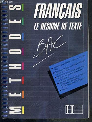 Français, le résumé de texte: Bac