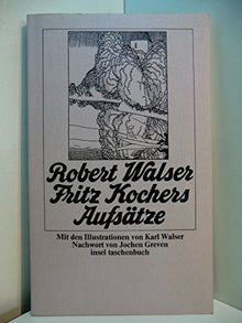 Fritz Kochers Aufsa¨tze (Insel-Taschenbuch ; 63) (