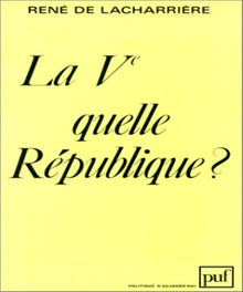 La Ve, quelle république ?