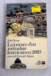 La Journée d'un journaliste américain en 2889