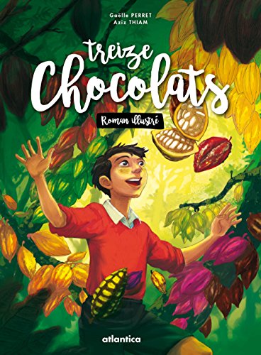 Treize chocolats - roman illustré