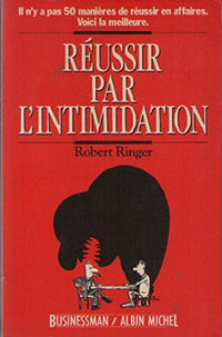 Réussir par l'intimidation