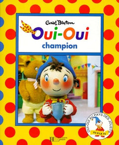 Oui-Oui TV : Oui-Oui champion