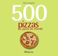 500 pizzas & pains du monde