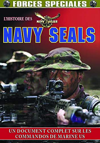 Forces spéciales : l'histoire des Navy Seals