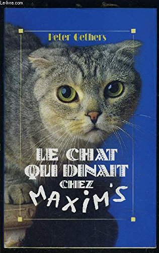 Le chat qui dinait chez maxim's