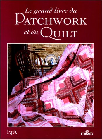 Le grand livre du patchwork