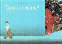 tout est calme