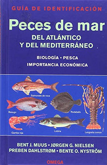PECES DE MAR. GUIA DE IDENTIFICACION (GUIAS DEL NATURALISTA-PECES-MOLUSCOS-BIOLOGIA MARINA)