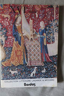 Lagarde & Michard XVIème siècle L'anthologie par excellence