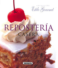 Reposteria Casera(Estilo Gourmet)