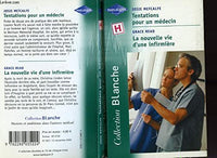 TENTATIONS POUR UN MEDECIN+NOUVELLE VIE