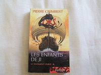 Les Enfants de Ji, tome 1 : Le Testament oublié