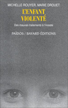L'enfant violenté