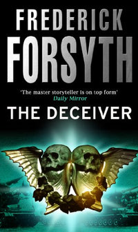 The Deceiver: The roller-coaster thriller from the international master of storytelling