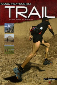 *GUIDE PRATIQUE DE TRAIL*