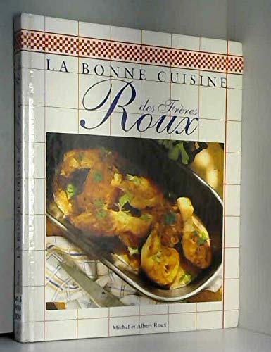La bonne cuisine des frères Roux