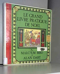 Le Grand livre pratique de Noël