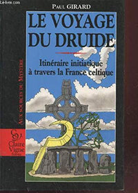Le Voyage Du Druide