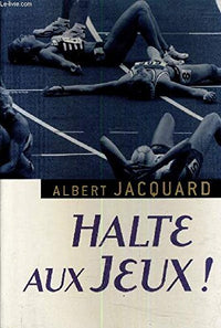 Halte aux Jeux !