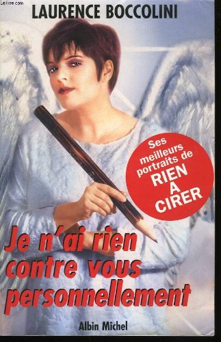 Je n'ai rien contre vous personnellement