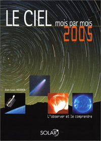 Le ciel: Mois par mois