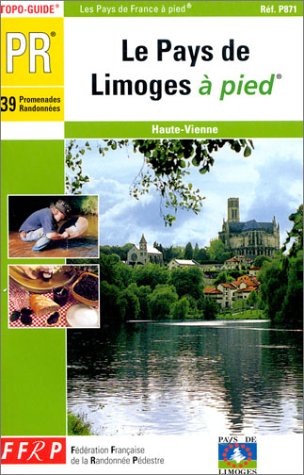 Le pays de Limoges à pied