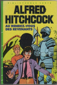 Au rendez vous des revenants : Collection : Bibliothèque verte cartonnée
